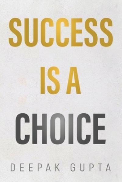 Success Is a Choice