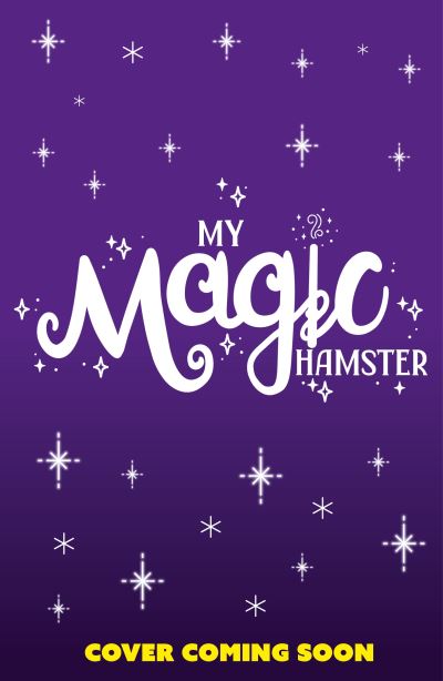 My Magic Hamster: Hide and Squeak