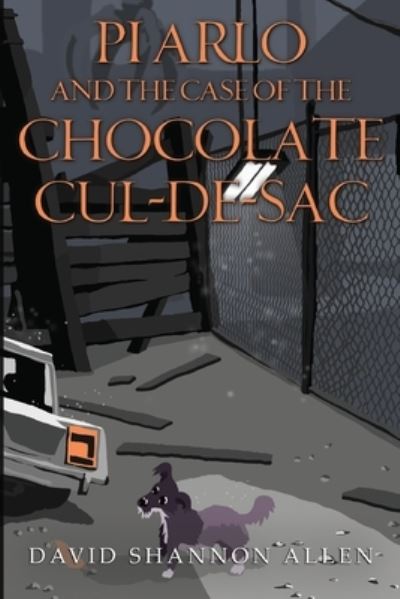 PI Arlo and the Case of the Chocolate Cul De Sac