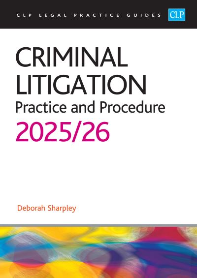 Criminal Litigation Practice and Procedure