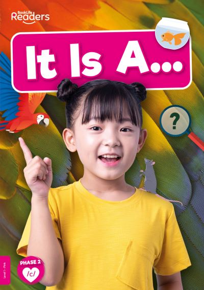 It Is a ...