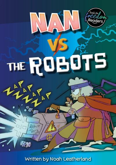 Nan Vs the Robots