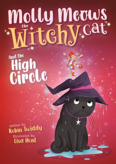 Molly Meows the Witchy Cat and the High Circle
