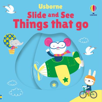 Usborne Slide and See Things That Go