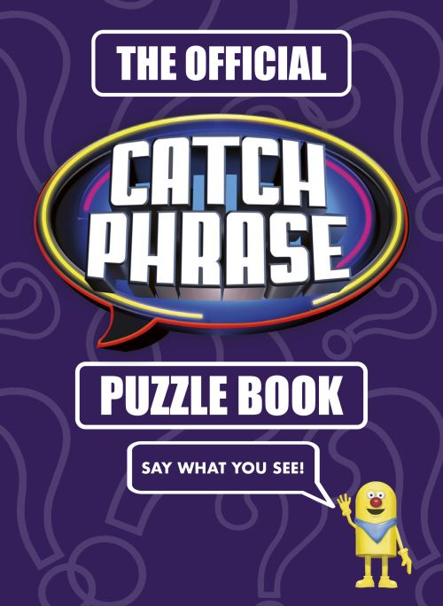 The Official Catch Phrase Puzzle Book
