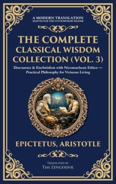 The Complete Classical Wisdom Collection (Vol. 3)