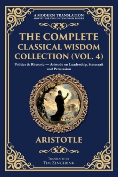 The Complete Classical Wisdom Collection (Vol. 4)