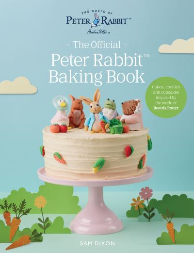 The Official Peter Rabbit Baking Book
