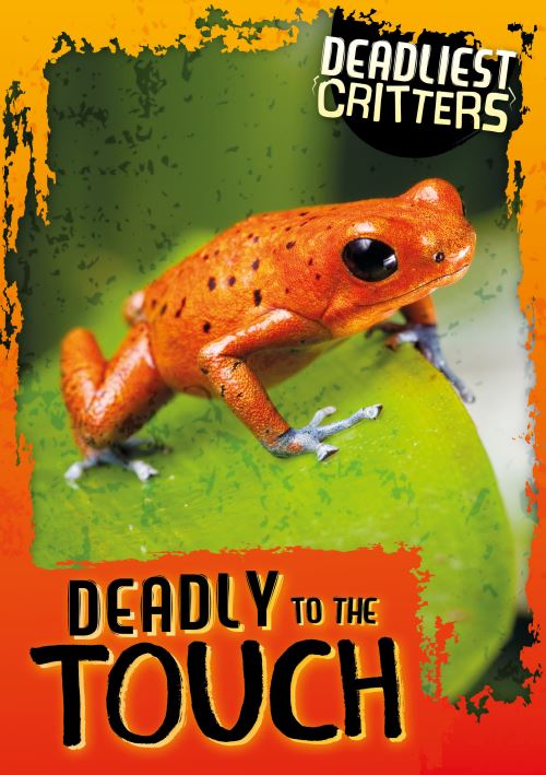 Deadly to the Touch