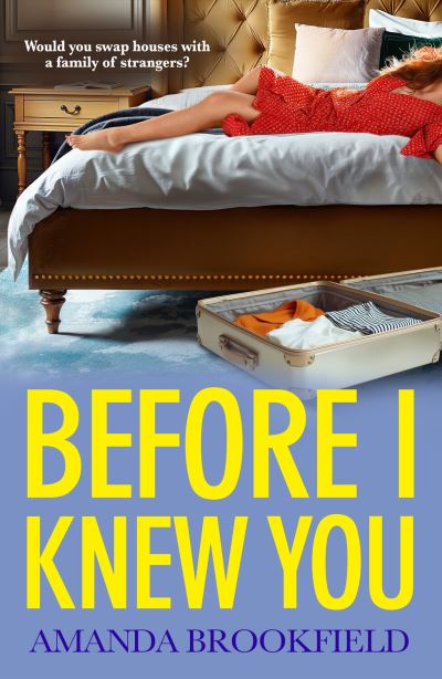 Before I Knew You