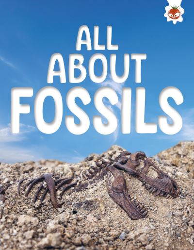 All About Fossils