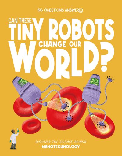 Can These Tiny Robots Change Our World?