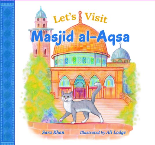 Let's Visit Masjid Al-Aqsa