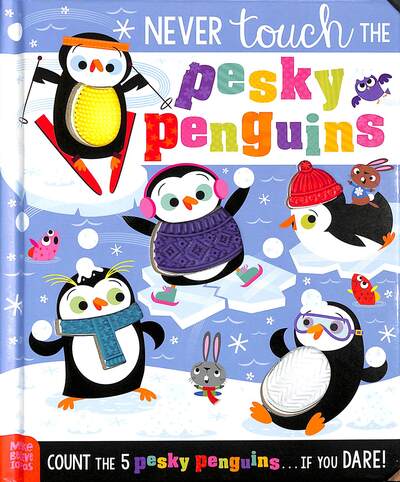 Never Touch the Pesky Penguins