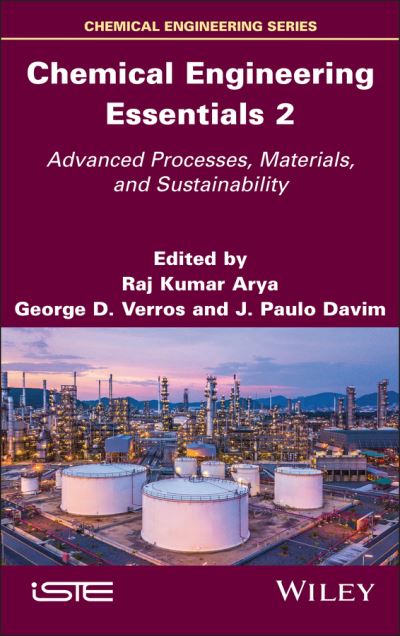 Chemical Engineering Essentials. Volume 2 Advanced Processes, Materials, and Sustainability