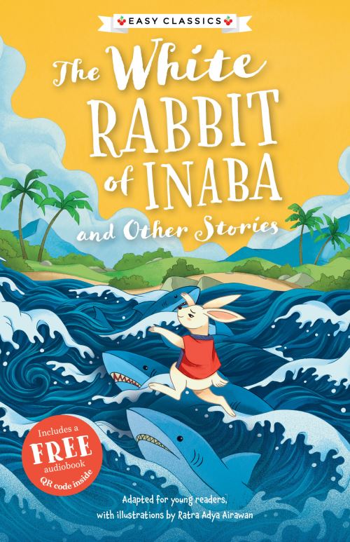 The White Rabbit of Inaba and Other Stories