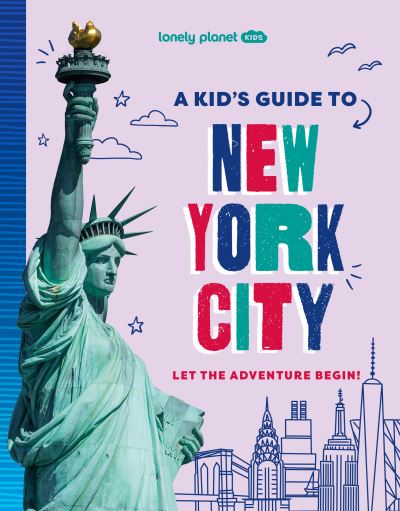 A Kid's Guide to New York City