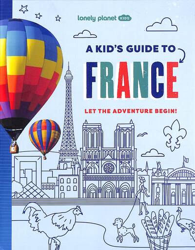 A Kid's Guide to France