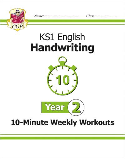 KS1 Year 2 English Handwriting 10-Minute Weekly Workouts