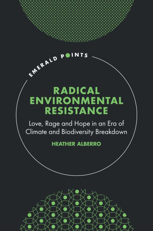 Radical Environmental Resistance