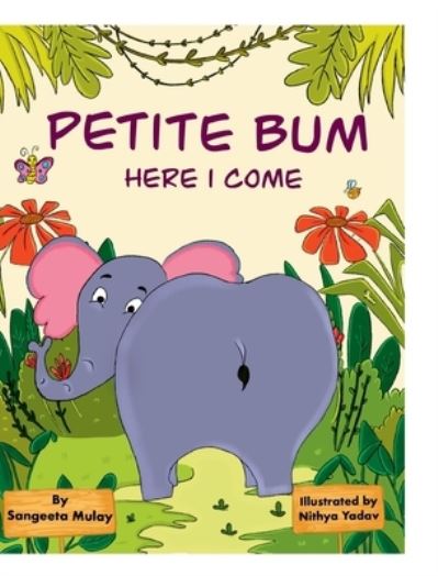 Petite Bum, Here I Come