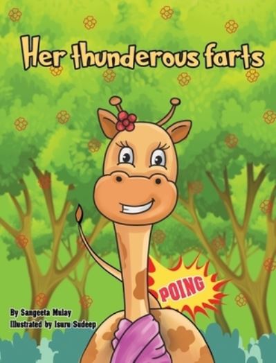 Her Thunderous Farts