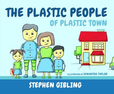 The Plastic People of Plastic Town