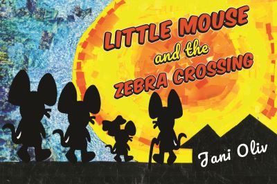 Little Mouse and the Zebra Crossing