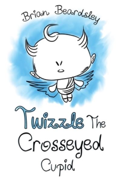 Twizzle the Crosseyed Cupid