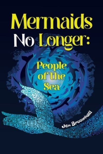 Mermaids No Longer