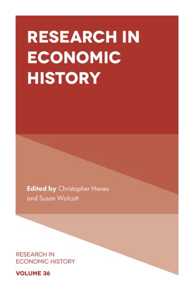 Research in Economic History. Volume 36