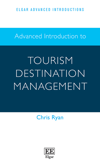Advanced Introduction to Tourism Destination Management