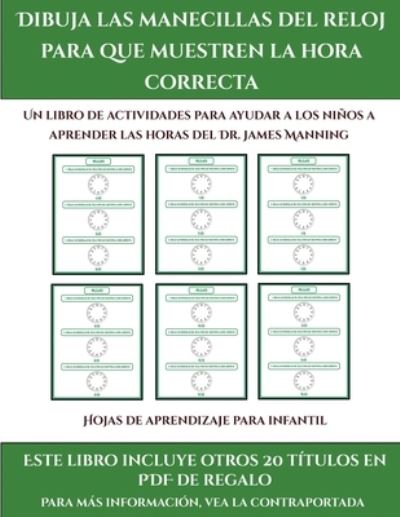 Hojas De Aprendizaje Para Infantil (Dibuja Las Manecillas Del Reloj Para Que Muestren La Hora Correcta)