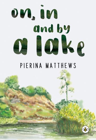 On in and by a Lake