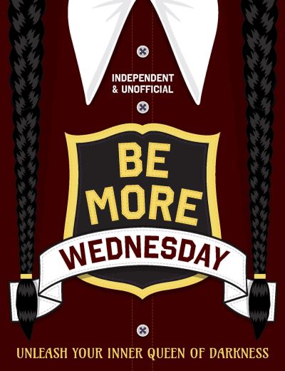 Be More Wednesday ABANDONED