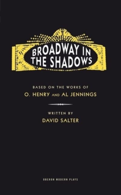 Broadway in the Shadows