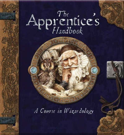 The Apprentice's Handbook: A Course in Wizardology