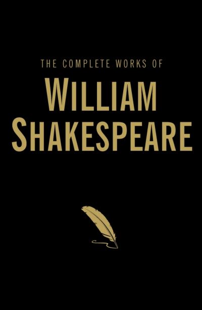 The Complete Works of William Shakesepeare