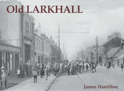 Old Larkhall