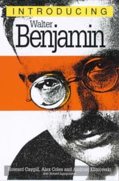 Introducing Walter Benjamin