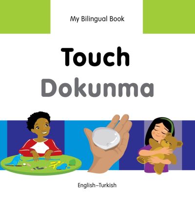 My Bilingual Book. Touch