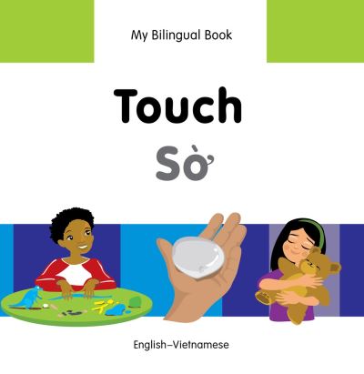 My Bilingual Book. Touch