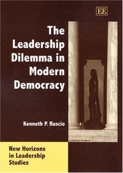 The Leadership Dilemma in Modern Democracy