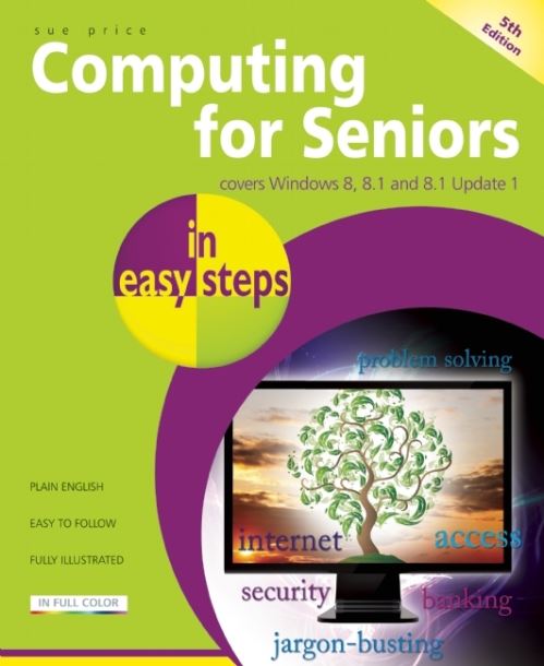 Computing for Seniors in Easy Steps