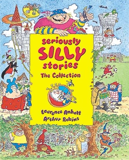 Seriously Silly Stories
