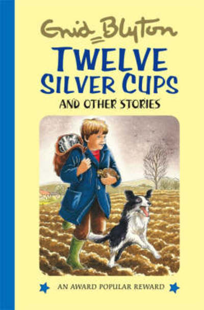 Twelve Silver Cups and Other Stories