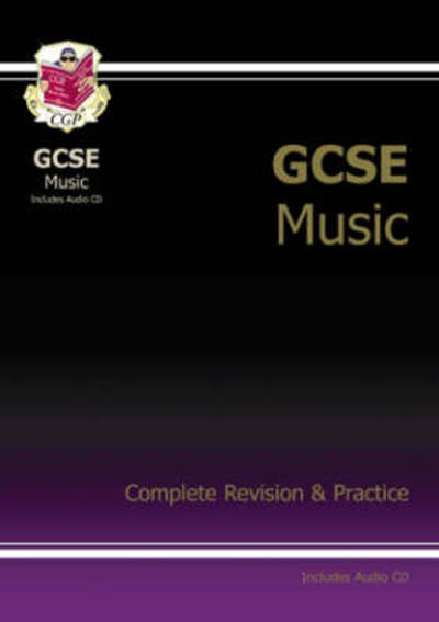 GCSE Music Complete Revision & Practice With Audio CD (A*-G Course)