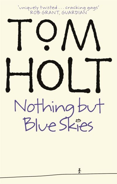 Nothing but Blue Skies