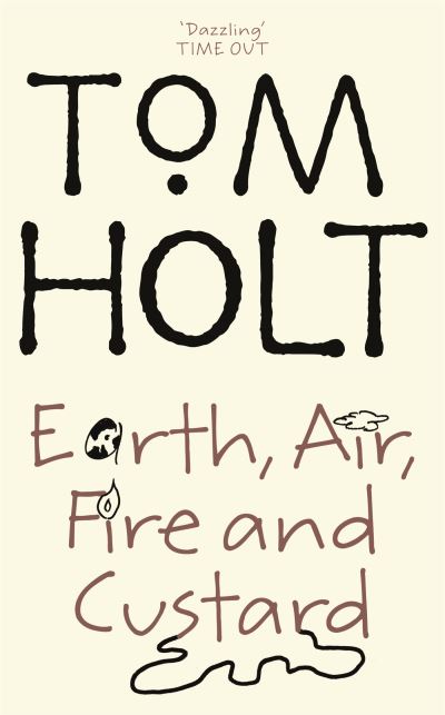Earth, Air, Fire and Custard