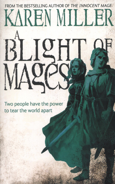 A Blight of Mages